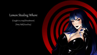 [Erotic Story] Lemon Stealing Whore